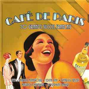 Various - Café De Paris - 50 Grands Succes Francais flac album