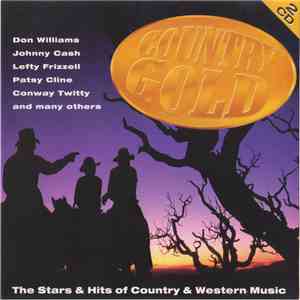 Various - Country Gold (The Stars & Hits Of Country & Western Music) flac album