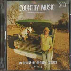 Various - Country Music 40 Tracks By Original Artists flac album