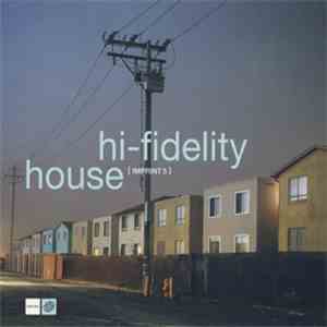 Various - Hi-Fidelity House Imprint 5 flac album