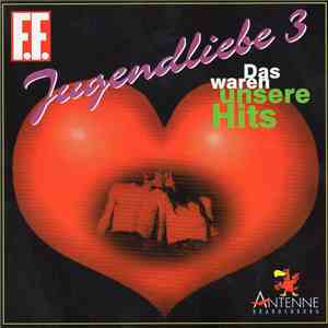 Various - Jugendliebe 3 - Das Waren Unsere Hits flac album