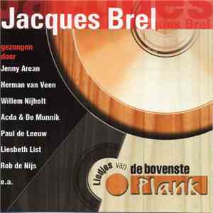 Various - Liedjes Van De Bovenste Plank - Jacques Brel Gezongen Door Nederlandse Artiesten flac album