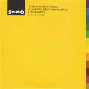 Various - Лучшие Записи Лейбла Musikproduktion Dabringhaus & Grimm (MDG) flac album