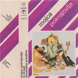 Various - Mojca Pokrajculja In Druge Slovenske Pravljice flac album