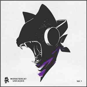 Various - Monstercat Uncaged Vol. 1 flac album
