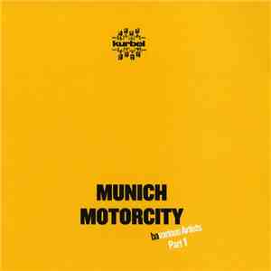Various - Munich Motorcity - Bavarious Artists Part 1 flac album