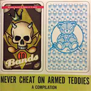 Various - Never Cheat On Armed Teddies - A Compilation flac album