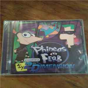 Various - Phineas Y Ferb A Través De La 1a y 2a Dimensión flac album