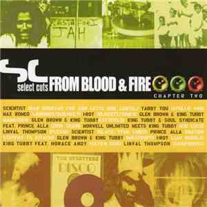 Various - Select Cuts From Blood & Fire (Chapter Two) flac album