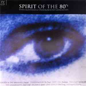 Various - Spirit Of The 80's flac album