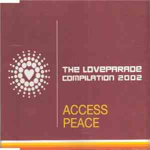 Various - The Loveparade Compilation 2002 (Access Peace) flac album