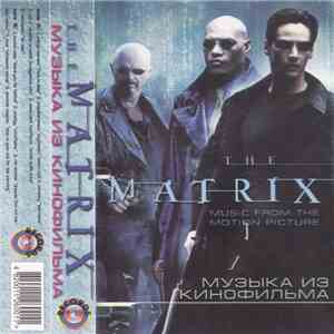 Various - The Matrix Музыка Из Кинофильма flac album