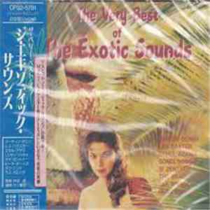 Various - The Very Best of The Exotic Sounds flac album