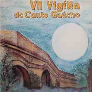 Various - VII Vigília Do Canto Gaúcho flac album