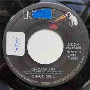 Vince Gill - Oh Carolina / Half A Chance flac album