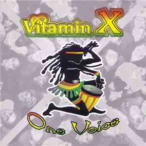 Vitamin X  - One Voice flac album