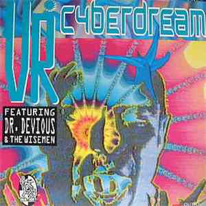 VR Featuring Dr. Devious And His Wisemen - Cyberdream flac album