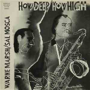 Warne Marsh / Sal Mosca - How Deep/How High flac album