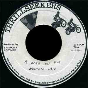 Welton Irie / Lone Ranger - A We You Fa / Obeah Man flac album
