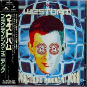 WestBam - A Practising Maniac At Work flac album