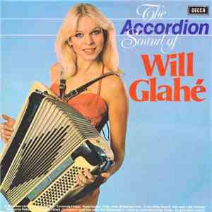 Will Glahé - The Accordion Sound Of Will Glahé flac album
