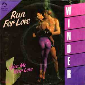Winder - Run For Love / Give Me Your Love flac album