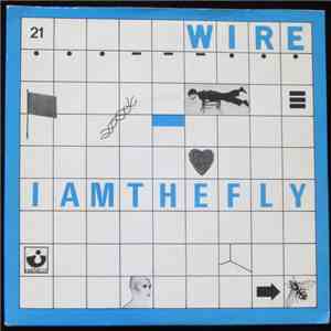 Wire - I Am The Fly flac album