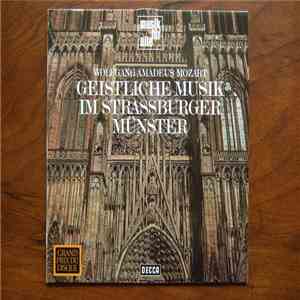 Wolfgang Amadeus Mozart - Orchestre De Chambre De Radio-Strasbourg - Chorale De La Cathedrale De Strasbourg - Monseigneur Alphonse Hoch - Monique Linval - Geistliche Musik Im Strassburger Münster flac album