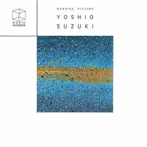 Yoshio Suzuki - Morning Picture flac album