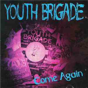 Youth Brigade - Come Again flac album