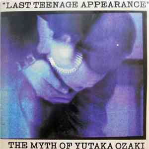 Yutaka Ozaki - Last Teenage Appearance flac album