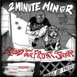 2Minute Minor - Blood On Our Front Stoop flac album