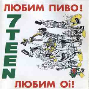 7Teen - Любим Пиво! Любим Oi! flac album