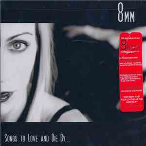 8mm - Songs To Love And Die By... flac album