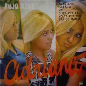 Adriana , Luiz Keller - Anjo Azul / Se Eu Fosse Dono de Você flac album