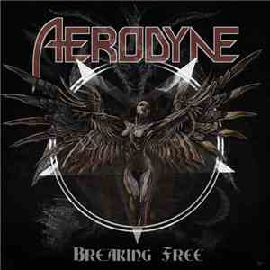 Aerodyne - Breaking Free flac album