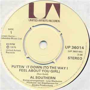 Al Southern - Puttin' It Down (To The Way I Feel About You Girl) flac album