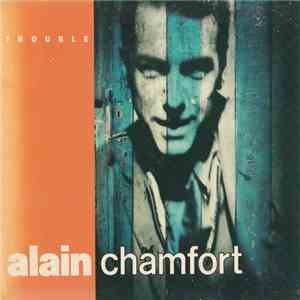 Alain Chamfort - Trouble flac album