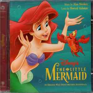 Alan Menken, Howard Ashman - The Little Mermaid (An Original Walt Disney Records Soundtrack) flac album