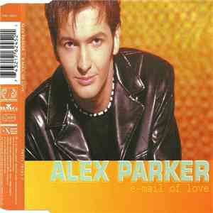 Alex Parker  - E-mail Of Love flac album