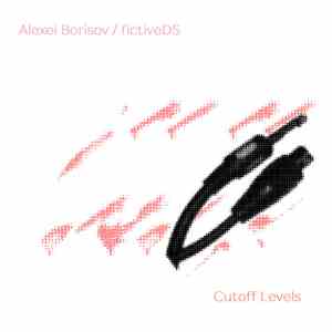 Alexei Borisov / fictiveDS - Cutoff Levels flac album