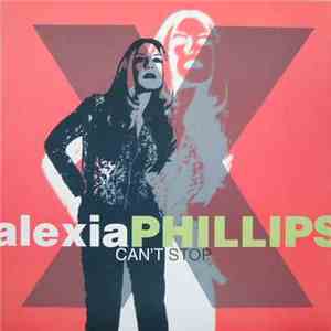 Alexia Phillips - Can't Stop flac album