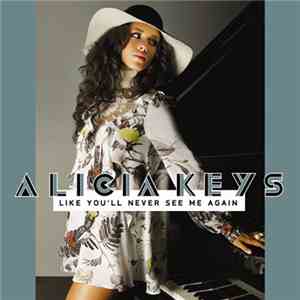 Alicia Keys - Like You'll Never See Me Again flac album