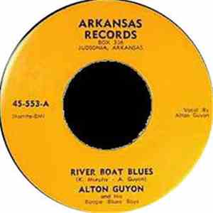 Alton Guyon And His Boogie Blues Boys - River Boat Blues / Leave My Baby Alone flac album
