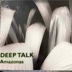 Amazonas  - Deep Talk flac album