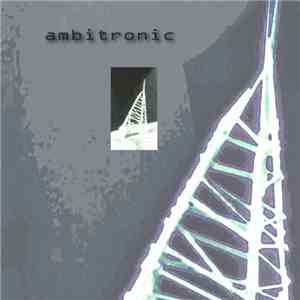Ambitronic - Ambitronic flac album