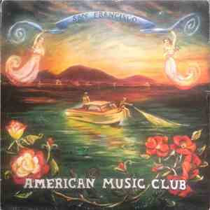 American Music Club - San Francisco flac album