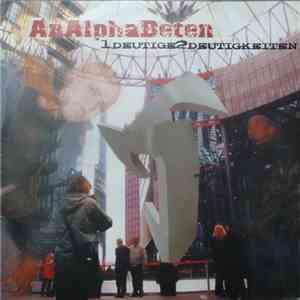 AnAlphaBeten - 1Deutige2Deutigkeiten flac album