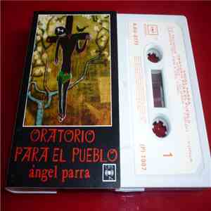 Angel Parra - Oratorio Para El Pueblo flac album