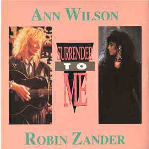 Ann Wilson & Robin Zander - Surrender To Me flac album